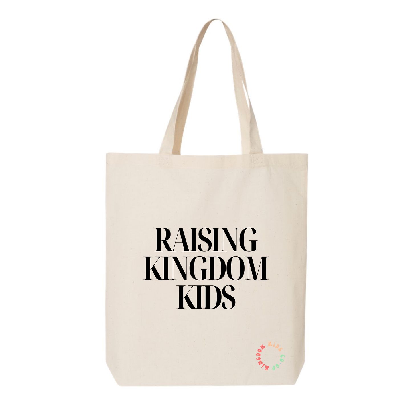Raising Kingdom Kids Tote
