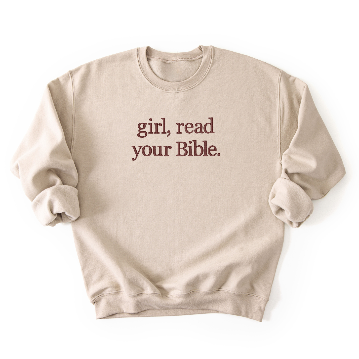 Girl, Read Your Bible Embroidered Crewneck Sweatshirt