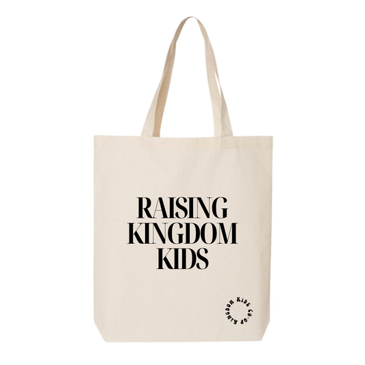 Raising Kingdom Kids Tote